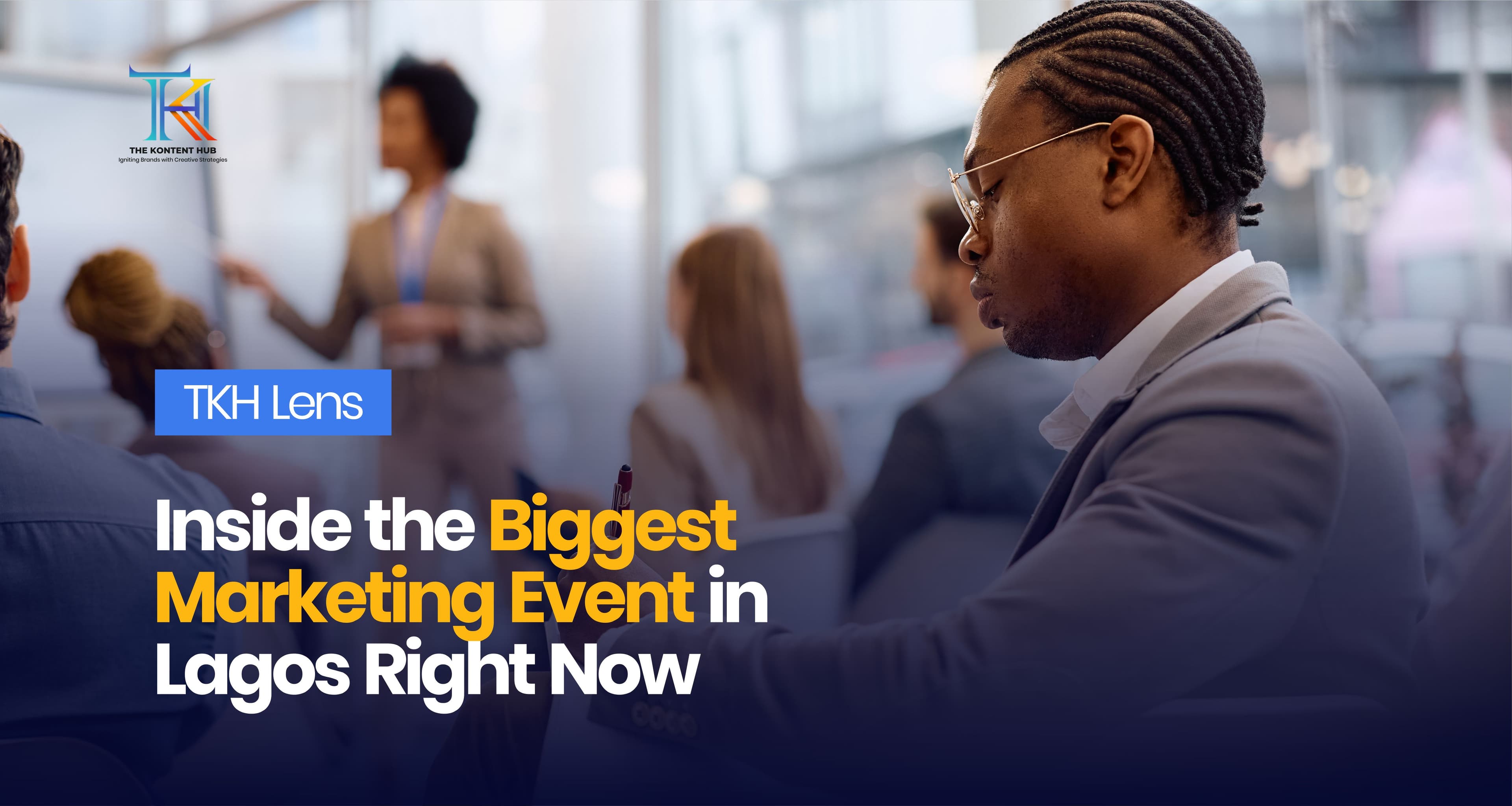 Inside the Biggest Marketing Event in Lagos Right Now